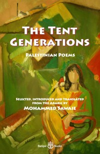 The Tent Generations - Fadwa Tuqan - ebook