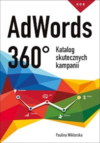 AdWords 360° - Paulina Wiktorska - książka