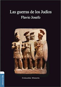 Las guerras de los Judíos - Flavio Josefo - ebook