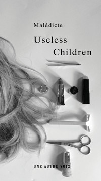 Useless Children - Malédicte - ebook