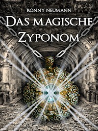 Das magische Zyponom - Ronny Neumann - ebook