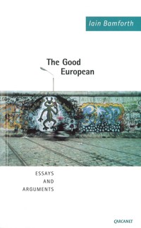 The Good European - Iain Bamforth - ebook