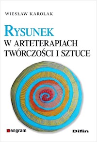 Rysunek w arteterapiach, twórczości i sztuce - Wiesław Karolak - książka