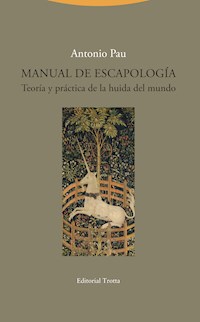 Manual de Escapología - Antonio Pau - ebook
