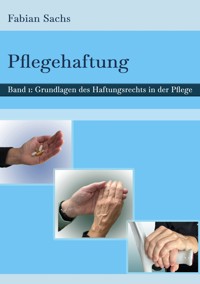 Pflegehaftung - Fabian Sachs - ebook