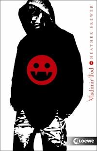 Vladimir Tod hat Blut geleckt (Band 1) - Heather Brewer - ebook
