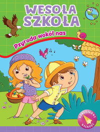 Wesoła szkoła. Przyroda wokół nas - zbiorowa praca - książka
