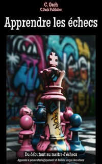 Apprendre les échecs - C. Oach - ebook