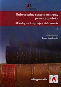 Uniwersalny system ochrony praw człowieka -  - książka