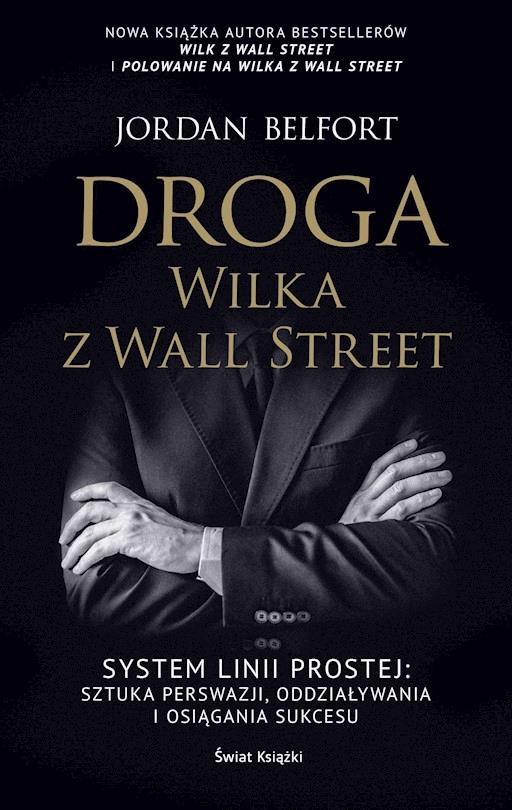 Droga Wilka Z Wall Street Jordan Belfort Ebook Audiobook Ksiazka Legimi Online