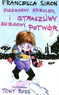 Koszmarny Karolek i straszliwy śniegowy potwór - Simon Francesca - ebook