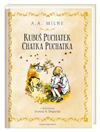 Kubuś Puchatek Chatka Puchatka - A. A. Milne - książka
