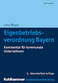 Eigenbetriebsverordnung Bayern - Ulrich Lenz - ebook