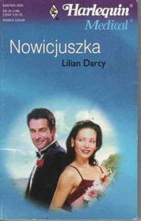 Nowicjuszka - Lilian Darcy - ebook