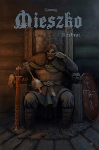 Mieszko 5 Rozbrat - Świszcz Przemysław - książka