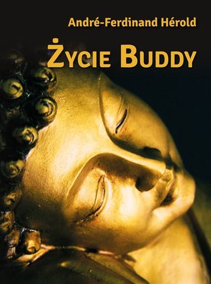 Życie Buddy - André-Ferdinand Hérold - książka