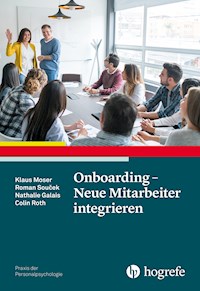 Onboarding – Neue Mitarbeiter integrieren - Klaus Moser - ebook