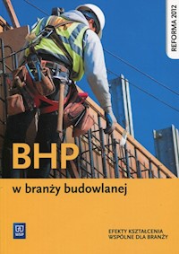 BHP w branży budowlanej - Bukała Wanda, Karbowiak Małgorzata - książka