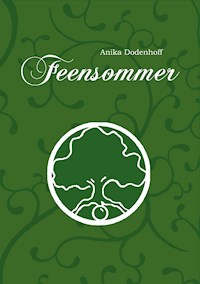 Feensommer - Anika Dodenhoff - ebook
