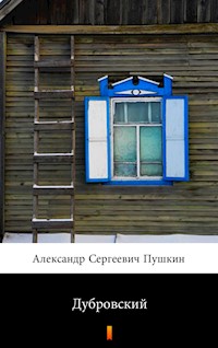 Дубровский (Dubrowski) - Александр Сергеевич Пушкин, Aleksandr Siergiejewicz Puszkin - ebook