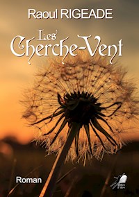 Les cherche-vent - Raoul Rigeade - ebook