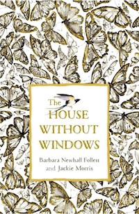 The House Without Windows - Follett Barbara Newhall, Morris Jackie - książka