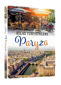 Atlas turystyczny Paryża - Ewa Krzątała-Jaworska - książka