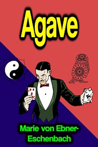 Agave - marie von ebner eschenbach - ebook