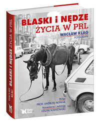 Blaski i nędze życia w PRL - Andrzej Nowak - książka