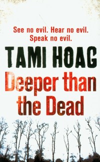 Deeper Than the Dead - Hoag Tami - książka