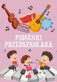 Piosenki przedszkolaka -  - książka