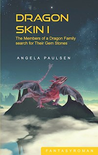 Dragon Skin I - Angela Paulsen - ebook