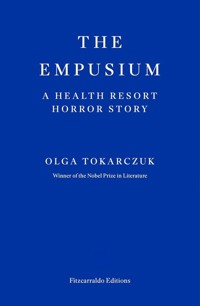 The Empusium - Olga Tokarczuk - ebook + książka