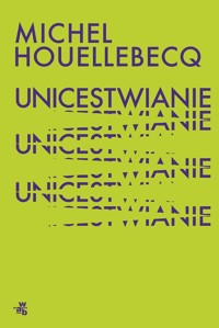 Unicestwianie - Michel Houellebecq - książka