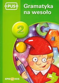 PUS Gramatyka na wesoło 2 - Pyrgies Dorota - książka