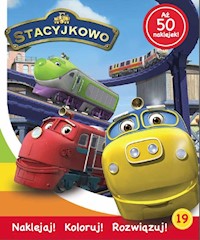 Stacyjkowo Naklejaj Koloruj Rozwiązuj! Tom 19 -  - książka