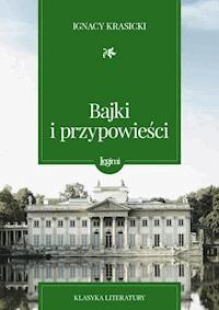 Bajki i przypowieści - Ignacy Krasicki - darmowy ebook