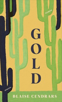 Gold - Blaise Cendrars - ebook