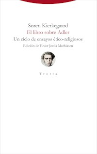 El libro sobre Adler - Søren Kierkegaard - ebook
