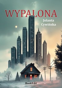 Wypalona - Jolanta Cywińska - ebook + książka