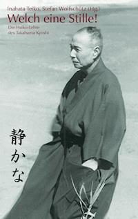 Welch eine Stille! - Inahata Teiko - ebook