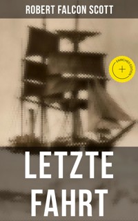 Letzte Fahrt - Robert Falcon Scott - ebook