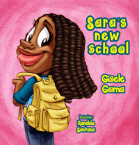 Sara's new school - Gisele Gama - ebook