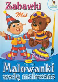 Zabawki Miś Malowanki wodą malowane -  - książka