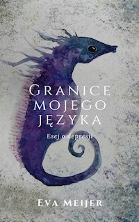 Granice mojego języka - Meijer Eva - książka