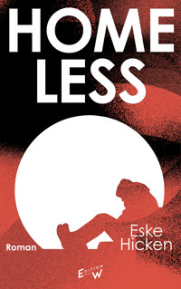 Homeless - Eske Hicken - ebook