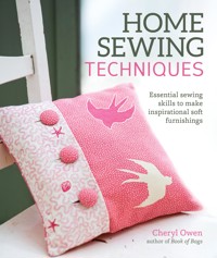 Home Sewing Techniques - Cheryl Owen - ebook