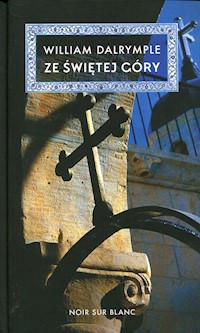 Ze świętej góry - William Dalrymple - ebook + książka