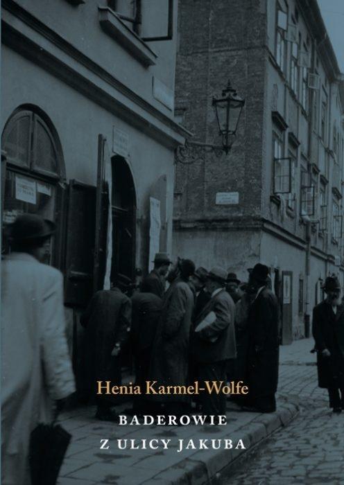 Baderowie z ulicy Jakuba - Henryka Karmel - książka