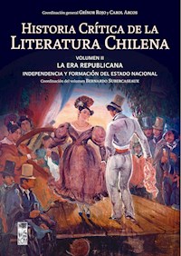 Historia crítica de la literatura chilena - Grínor Rojo - ebook